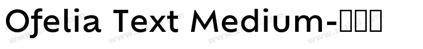 Ofelia Text Medium字体转换
